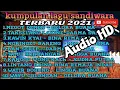 Download Lagu KUMPULAN LAGU SANDIWARA ||  TERUPDATE 2021 || AUDIO MANTAP || EDISI GABUNGAN SANDIWARA