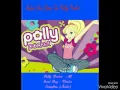 Download Lagu Polly Pocket - All Good Day - Versão Completa