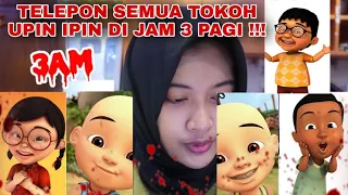 call all upin ipin characters at 3 am 