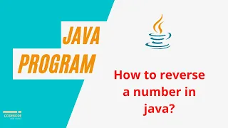 How To Reverse a Number In Java Palindrome Example Java Practice Problems Code Bode