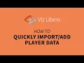 Viz Minute Viz Libero - How to quickly player data