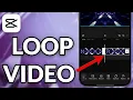 How To Loop In CapCut