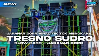 Download DJ TRESNO SUDRO SLOW BASS - JARANAN DORR × PELAN PELAN PAK SOPIR VIRAL TIK TOK MENGKANE MP3