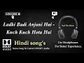 Ladki Badi Anja-ni Hai - Kuch Kuch Hota Hai - Dolby audio song