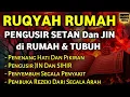 RUQYAH RUMAH PENGUSIR JIN, SETAN \u0026 SIHIR DI RUMAH \u0026 TUBUH, PENENANG HATI DAN FIKIRAN| BY ALAA AQEL