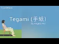 Download Lagu Tegami (手紙）- Angela Aki [Kanji / ROM / Myan]