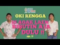 Lagu OKI RENGGA : AKU YANG MULAI AGAK LAEN, BORIS AKU AJAK DULUAN !   - SOPHIE NAVITALKS