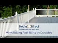 Vinyl Railing Post Skirts by Durables