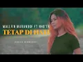 Download Lagu TETAP DI HATI - MalLfin Marandof ft Nho'TR (Official music video) @V-N.H.O_TR13