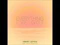 Everything I've Got (Extended Mix)