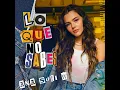 lo que no sabes