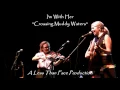 I'm With Her, "Crossing Muddy Waters," FreshGrass 2015