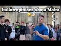 Random group of people giving their opinion of Malta