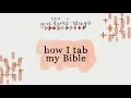 How I Tab My Bible