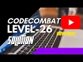 CODE COMBAT LEVEL-26 PEASANT PROTECTION PYTHON FULL SOLUTION