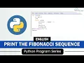 Python Program to Print Fibonacci Sequence