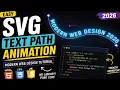 Easy SVG Text Path Animation 2026 HTML CSS JavaScript Tutorial for Beginners