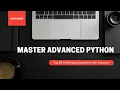 Master Advanced Python Top 20 Challenging Questions and Solutions