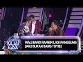 Download Lagu Wali Band Ramein Lagi Panggung [AKU BUKAN BANG TOYIB] - Road To Kilau Raya (28/9)
