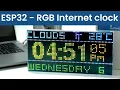 RGB Internet Clock - ESP32 32x64 RGB matrix panel
