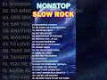 Download Lagu Nonstop Slow Rock Medley 🔥 Slow Rock Love Songs Collection 70s 80s 90s
