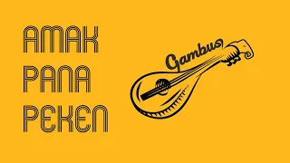 Download Gambus Amak Pana Peken MP3