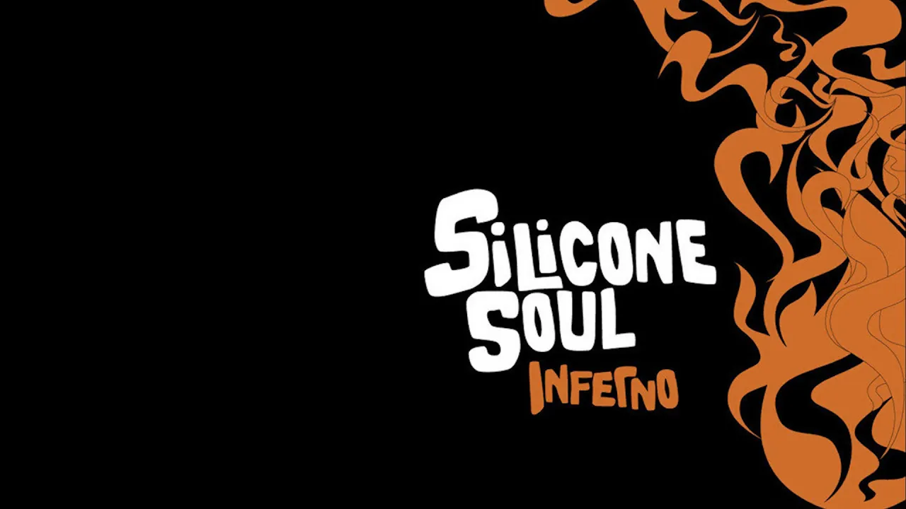 Silicone Soul - Inferno