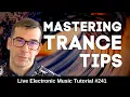 How to master trance music Logic Pro X Templates Live Electronic Music