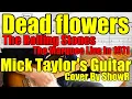 Download Lagu Dead flowers Mick Taylor's Guitar Cover with TAB perfectly (The Rolling Stones Live In 1971)