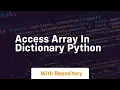 access array in dictionary python