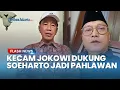 Politikus PDIP Kecam Jokowi yang Dukung Soeharto Jadi Pahlawan: Otak dan Memorinya Juga Sakit