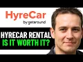 Hyrecar Rental Review - Is It Worth It