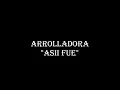 Asi fue - Arrolladora banda el limon