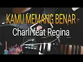 Download Lagu Karaoke Kamu Memang Benar - Charli VHT Feat Regina - DenyStudio