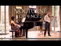 Download Lagu Chopin: Nocturne Op. 9 No. 2 (Violin and Piano)