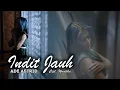 Download Lagu ADE ASTRID - INDIT JAUH ( OFFICIAL MUSIC VIDEO )
