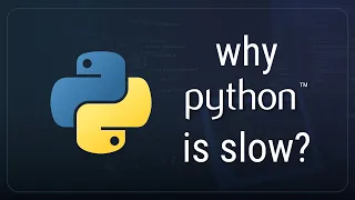 Why is Python slow