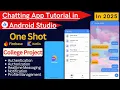 Chat App Android Studio One Shot Android Studio Tutorial 2025 Kotlin College Project