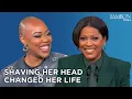 Shaving Her Head Changed Her Life