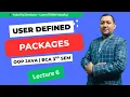 Packages in Java How to Create User-Defined Packages Explained in Nepali BCA 3rd Sem OOP Java
