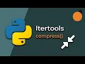 Python itertools - compress