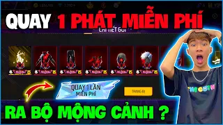 NTN - Tôi Đã Quay Ra Luôn Bộ " MỘNG CẢNH " Trong FF Với Duy Nhất 1 Phát Miễn Phí ?