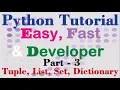 Python Easy Fast developer part-3 Tuple List Set Dictionary
