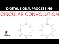 Circular Convolution Explained in 7 Minutes Step-by-Step DSP