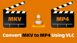 How to Convert MKV to MP4 Using VLC Media Player Step-by-Step Guide