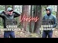 Ghost Whisperer 2 Vs Ghost Shadow Mountain Hardware Jacket Battle Gear Review