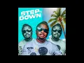 DJ Nkabza - Step Down