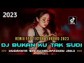 Download Lagu DJ BUKAN KU TAK SUDI VIRAL ‼ MUDAHNYA WAKTU MELAFAZKAN JANJI | REMIX FYP TIKTOK TERBARU 2023