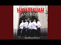 Download Lagu Hallelujah Anyhow