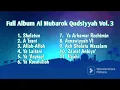 Download Lagu Full Album Al Mubarok Qudsiyyah Vol. 3